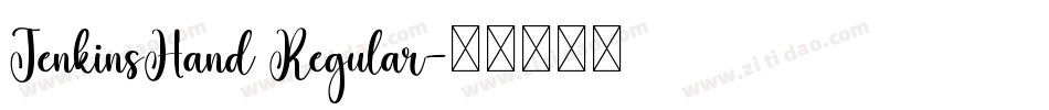 JenkinsHand Regular字体转换